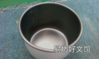 电压力锅内胆怎么用的 如何挑选电压力锅的内胆