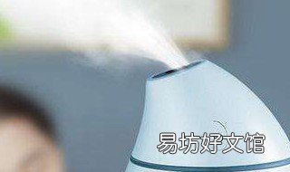 加湿器有雾的好还是没雾的好 加湿器有雾的好还是没雾的好 知乎