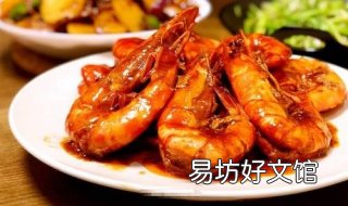 红焖大虾的做法有哪些步骤 红焖大虾的做法有哪些配菜