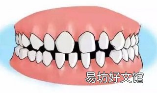 有牙缝怎么办 戴牙套后有牙缝怎么办