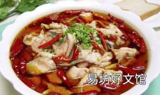 麻辣鱼的做法有哪些 麻辣鱼的做法大全