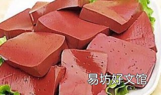 猪血和鸭血的区别 鸭血跟猪血的区别
