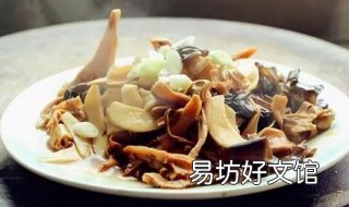 凤尾菇的做法有哪些 凤尾菇最简单做法大全