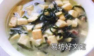 海带豆腐汤的做法 鲫鱼海带豆腐汤的做法