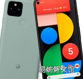 谷歌预计将发布Pixel5和Pixel4a等新手机