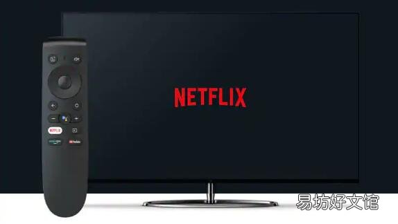 OnePlus TV获得Netflix应用程序支持的最新更新;以及新的免费Netflix遥控器