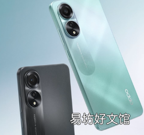 Oppo A78 4G手机推出配备6.43英寸90Hz AMOLED显示屏