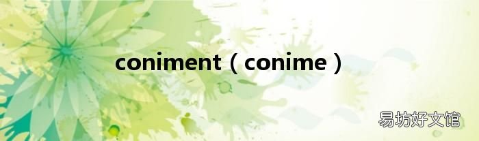 conime coniment