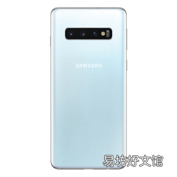 ?三星的Galaxy S10系列今天获得不错的折扣