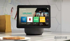 Amazon Echo Show获得对Netflix的支持