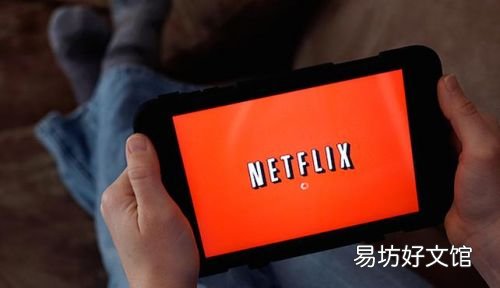 网飞将推出10部最佳新电影和电视剧