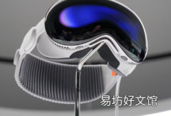 苹果Vision Pro首次亮相推出150部3D电影等