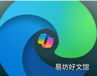 Edge可获取Copilot和OCR等高级屏幕截图工具