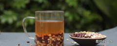 红豆薏米茶能天天喝吗 红豆薏米茶的功效和作用