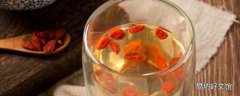 枸杞子泡水的功效与作用 枸杞子泡水的食用方式和注意事项