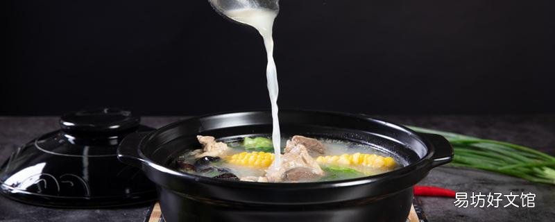 喝排骨汤的功效与作用 喝排骨汤的食用方式和注意事项