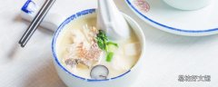 鱼头豆腐汤里面可以放山药吗 山药鱼头豆腐汤的功效