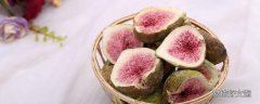 无花果干片泡水喝的正确方法 无花果干泡水喝的功效与作用