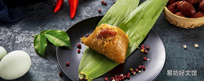 粽子热量高是因为糯米吗 碱水粽一斤米放多少碱