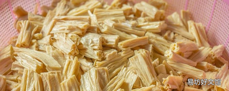 腐竹可以泡12小時嗎 腐竹泡好放冰箱幾天還能吃嗎