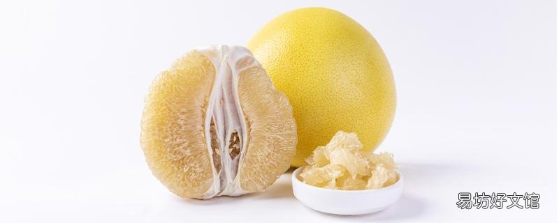 柚子可以加熱再吃嗎 柚子加熱再吃有什么好處