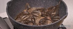 油炸螃蟹的殼能吃嗎 油炸螃蟹要不要去腮