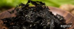 紫菜吃多了有什么壞處 紫菜吃多了拉屎是黑色的嗎