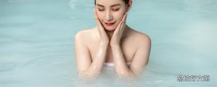 泡温泉一般泡多长时间最好 泡温泉有什么好处