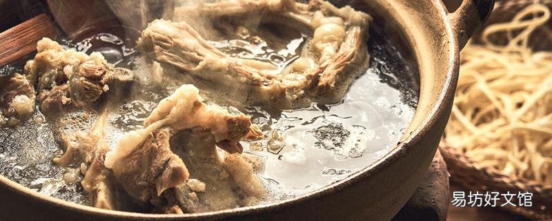 當(dāng)歸燉羊肉有什么禁忌 當(dāng)歸羊肉湯適合哪些人