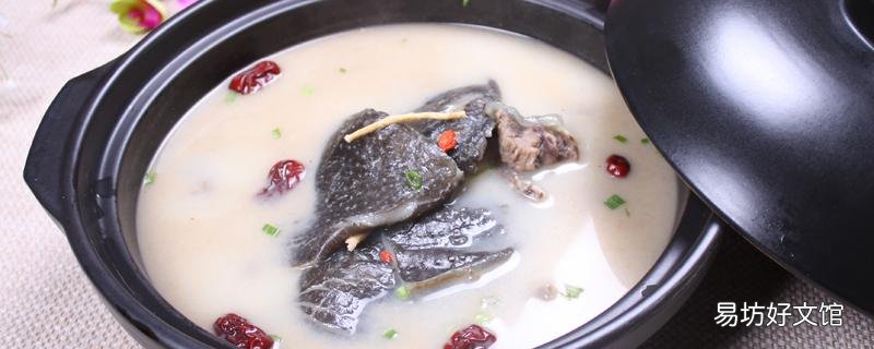 燉過(guò)的甲魚(yú)殼還有用嗎 甲魚(yú)殼怎么吃最有藥效