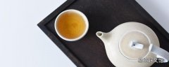 牛蒡茶饭前还是饭后喝 牛蒡茶喝多久才能见效