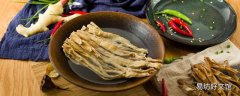 筍干怎么發 筍干泡后發白正常嗎