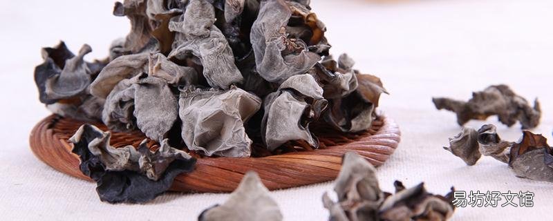 木耳長時間泡著還能吃嗎 木耳泡多長時間吃最好